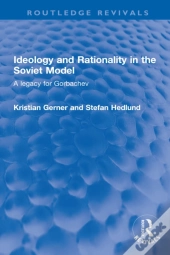 Ideology And Rationality In The Soviet Model