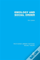 Ideology And Social Order