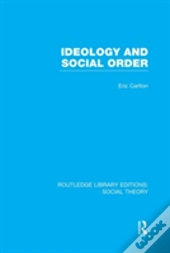 Ideology And Social Order