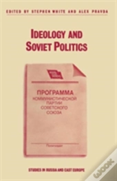 Ideology And Soviet Politics