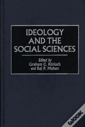 Ideology And The Social Sciences