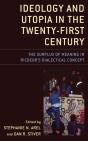 Ideology And Utopia In The Twenty-First Century - Preview