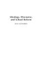 Ideology, Discourse, And School Reform - Preview