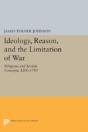 Ideology, Reason, And The Limitation Of War - Preview
