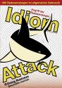 Idiom Attack Vol. 2 - Doing Business (German Edition) Angriff Der Redewendungen 2 - Geschafte Machen - Preview