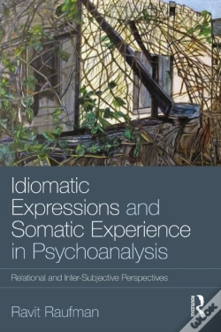 Capa do artigo Idiomatic Expressions And Somatic Experience In Psychoanalysis