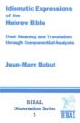 Idiomatic Expressions Of The Hebrew Bible - Preview