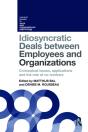 Idiosyncratic Deals Between Employees And Organizations - Preview
