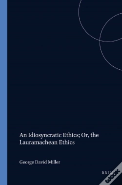 Capa do artigo Idiosyncratic Ethics; Or, The Lauramachean Ethics
