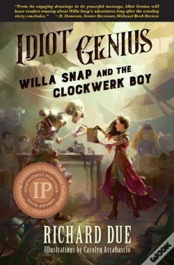 Capa do artigo Idiot Genius Willa Snap And The Clockwerk Boy