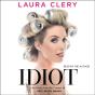 Idiot - Preview