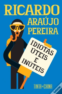 Capa do artigo Idiotas Úteis e Inúteis