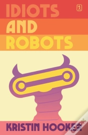 Capa do artigo Idiots And Robots