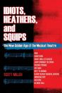Idiots, Heathers, And Squips - Preview