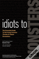 Idiots To Monsters