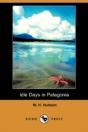 Idle Days In Patagonia (Dodo Press) - Preview