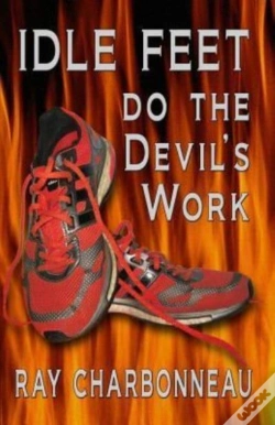 Capa do artigo Idle Feet Do The Devil'S Work