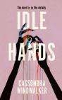 Idle Hands - Preview
