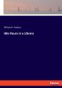 Idle Hours In A Library - Preview