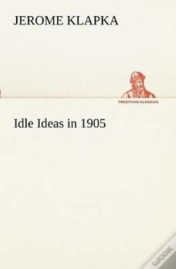 Capa do artigo Idle Ideas In 1905