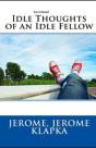 Idle Thoughts Of An Idle Fellow Annotated - Preview