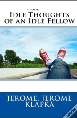 Capa do artigo Idle Thoughts Of An Idle Fellow Annotated