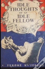 Capa do artigo Idle Thoughts Of An Idle Fellow Annotated