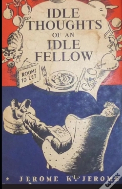 Capa do artigo Idle Thoughts Of An Idle Fellow Annotated