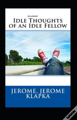 Capa do artigo Idle Thoughts Of An Idle Fellow Annotated
