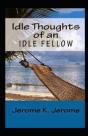 "Idle Thoughts Of An Idle Fellow Illustrated " - Preview