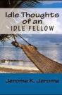 "Idle Thoughts Of An Idle Fellow Illustrated " - Preview