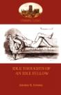 Idle Thoughts Of An Idle Fellow - Preview