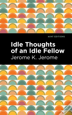 Capa do artigo Idle Thoughts Of An Idle Fellow