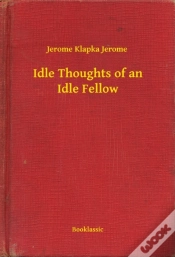 Capa do artigo Idle Thoughts Of An Idle Fellow