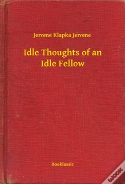 Capa do artigo Idle Thoughts Of An Idle Fellow