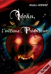 Idoan, L'Ultime Prédateur