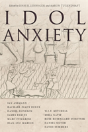 Idol Anxiety - Preview