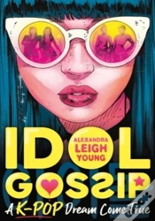 Capa do artigo Idol Gossip: A K-Pop Dream Come True