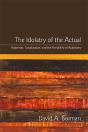 Idolatry Of The Actual - Preview