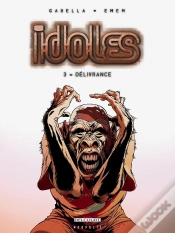 Capa do artigo Idoles Tome 3 ; Délivrance