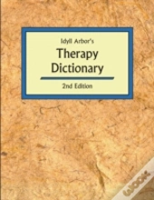 Idyll Arbor'S Therapy Dictionary