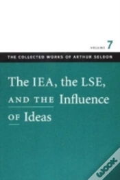 Capa do artigo Iea, The Lse, & The Influence Of Ideas