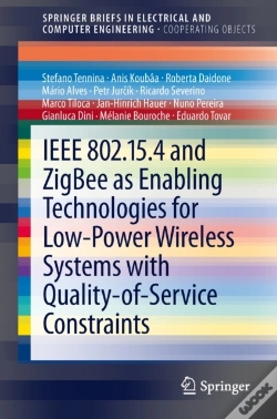 Capa do artigo Ieee 802.15.4 And Zigbee As Enabling Technologies For Low-Power Wireless Systems With Quality-Of-Service Constraints