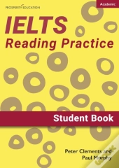 Ielts Academic Reading Practice: Student Book