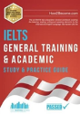 Ielts General Training & Academic Study & Practice Guide - Preview