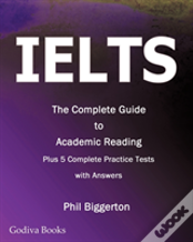 Ielts - The Complete Guide To Academic Reading