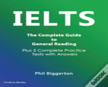Ielts - The Complete Guide To General Reading