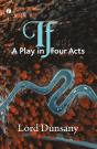 If: A Play In Four Acts - Preview