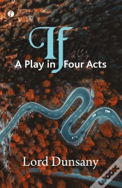 Capa do artigo If: A Play In Four Acts