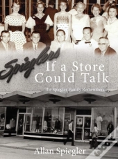 If A Store Could Talk...